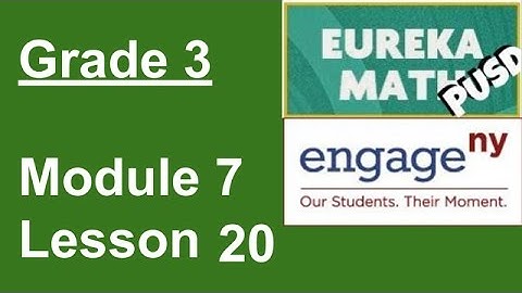 Eureka Math Grade 3 Module 7 Lesson 20