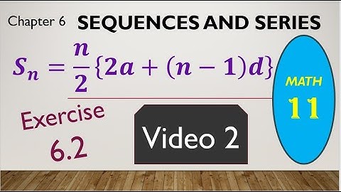 Class 11 Math Exercise 6.2 ( video 2) Chapter 6 SEQUENCES AND SERIES by mubeen ahmed tutorials