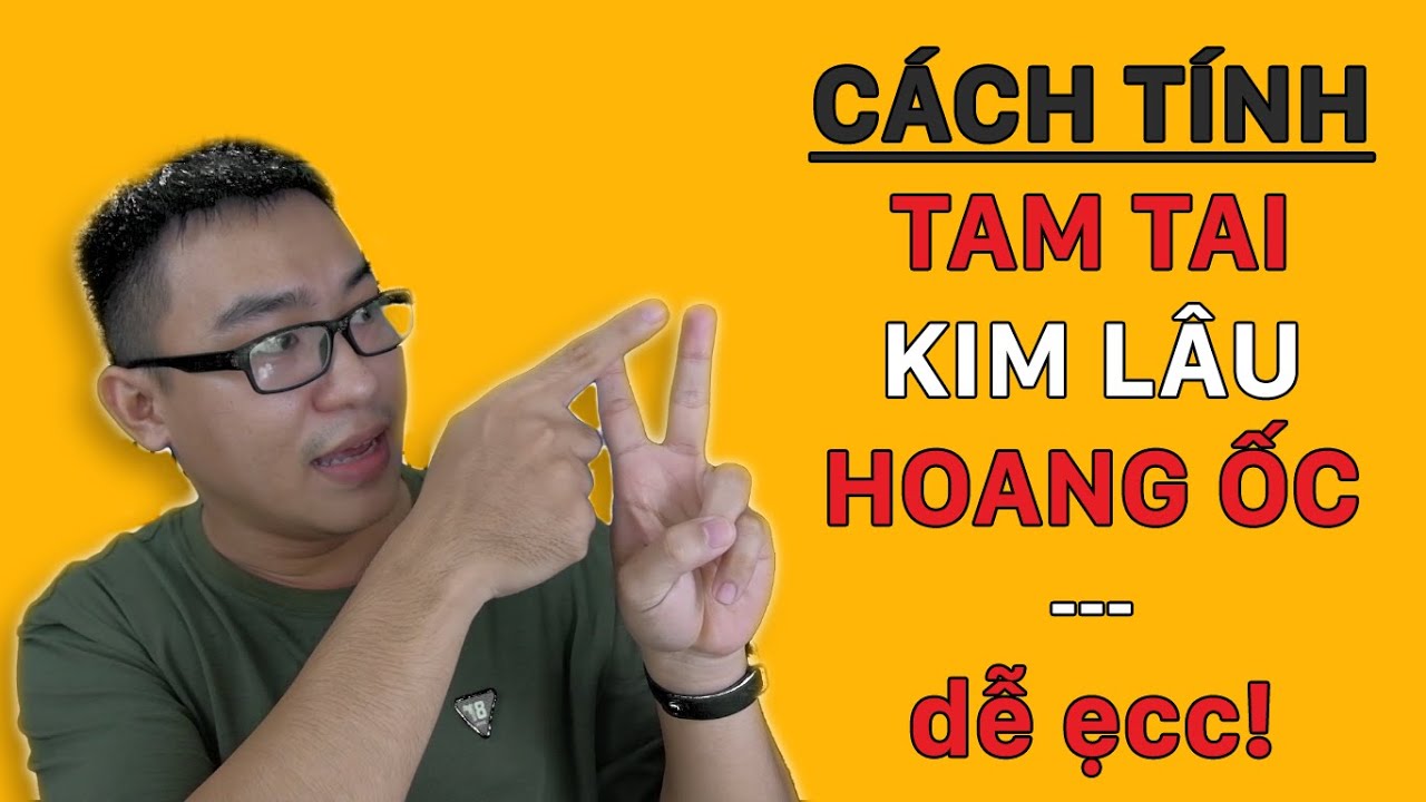 Cách tính Tam tai, Kim lâu, Hoang ốc trong Phong thủy rất dễ hiểu