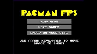 PacMan FPS