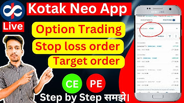 Kotak neo app Option Trading Live | Stop Loss and Target ek Sath kaise lagaye | Trailing Stop Loss