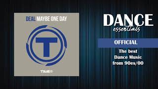 Deal - Maybe One Day (Radio Edit) (Cover Art) - Dance Essentials