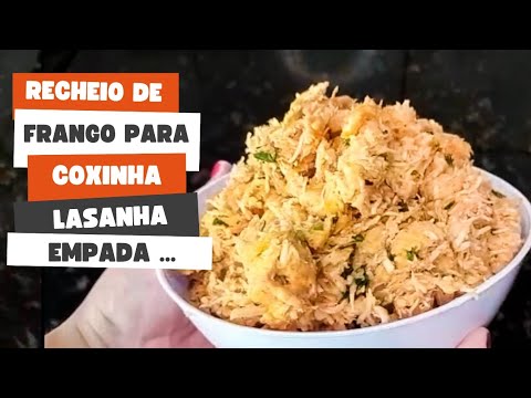 MELHOR RECHEIO DE FRANGO PARA | COXINHA | EMPADA | LASANHA | PANQUECA ... 😋