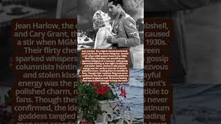 Jean Harlow And Cary Grant Glamour Heat And Hollywood Gossip facts history movie