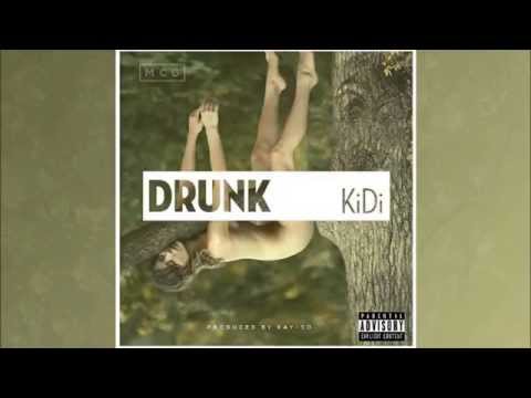 Drunk (Freestyle) - KiDi