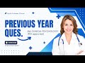 Top Mphil/ MA Clinical Psychology (RCI Approved) Previous Year Questions Papers