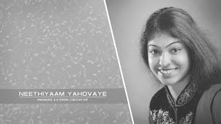 Video thumbnail of "Neethiyam Yahovaye - For You My Father (Christone Audios) | Sruthy Ann Joy | Mahakavi KV Simon"