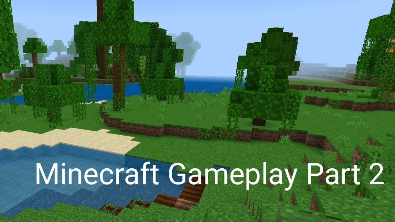 Minecraft Gameplay Part 2 - YouTube
