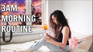 3 am morning routine (quarantine)