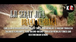 SEHEBAT APA AJIAN SERAT JIWA | BRAMA KUMBARA | SAUR SEPUH