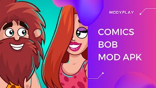 Comics Bob Mod Apk (Unlocked Level, No Ads) | Latest Version 2021