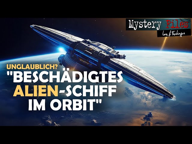 "Wissenschaftler entdecken beschädigtes Alien-Raumschiff im Orbit um die Erde" -  eine irre Story(?)