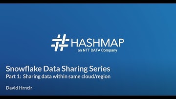Snowflake Data Sharing Series: Sharing Data Within the Same Cloud/Region - Hashmap Megabytes - Ep 18