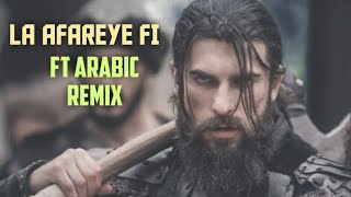 La Afareye Fi Arabic Song Ft Turgut | Ertugrul Ghazi | Saad | Yusuf Ekşioğlu