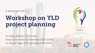 YLD Training Summit 2017 - Session 4, Day 2 - Workshop on YLD project planning