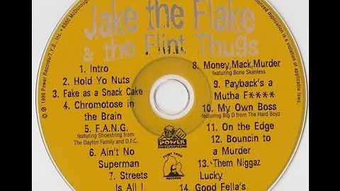 Jake the Flake & the Flint Thugs (full album)