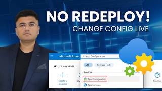 How to Manage App Configuration Without Redeploying | Azure App Configuration