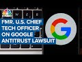 Fmr. U.S. chief tech officer discusses antitrust lawsuit against Google