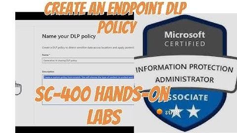Create an Endpoint DLP Policy | Microsoft Purview & SC-400 Lab Tutorial