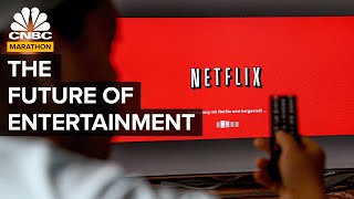 How Netflix And Youtube Changed Entertainment Forever Cnbc Marathon