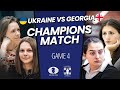 Champions Match Ukraine vs Georgia - Game 4