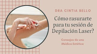 CÓMO me RASURO?😧Tips para afeitarte(útil antes de sesión de DEPILACIÓN LÁSER o depilarte en general)