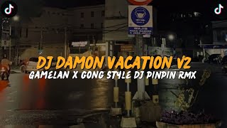 Download Lagu DJ DAMON VACATIOM EMPERO V2 GAMELAN STYLE ⁉️ MP3 Download Lagu DJ DAMON VACATIOM EMPERO V2 GAMELAN STYLE ⁉️ MP3