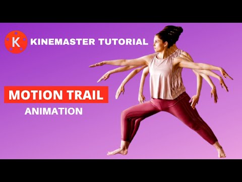 How to Create Motion Trail Echo Effect in Kinemaster | कैसे बनाये Motion Trail Echo Effect |
