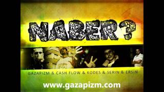 Gazapizm ft. Cashflow, Kodes, Serin, Balistik - Naber (2011) Resimi