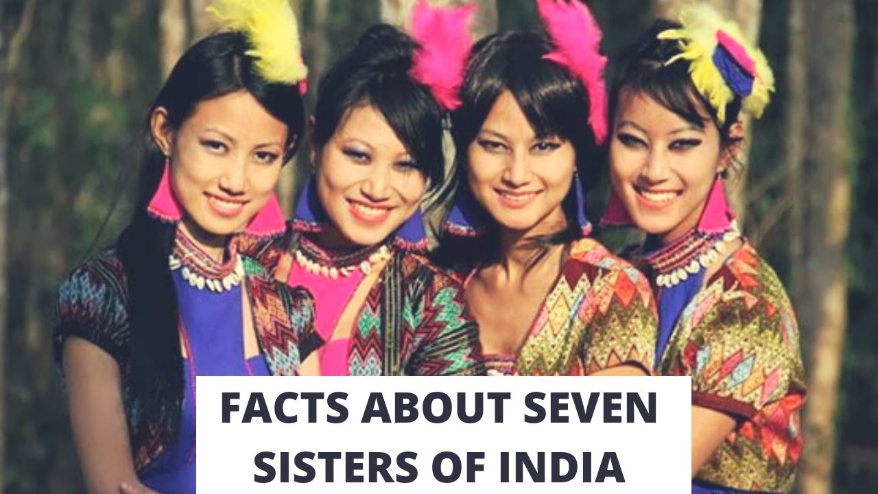 Unknown Facts about the Seven Sisters of India Reasons to Visit North
