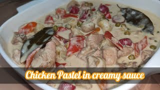 How to cook Chicken Pastel in Creamy Sauce | Flor's Delicacies