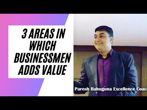 What value can you add to your business?