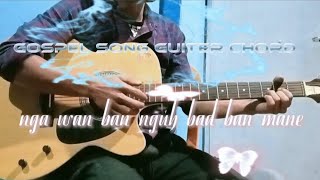 Nga wan ban nguh || Catholic gospel song ✝️ ||guitar cover and chords