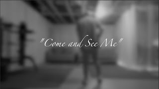 "Come and See Me" | Kiana Lede & Maurice Moore | Alex Vang Freestyle