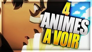 4 ANIMES A VOIR ABSOLUMENT POUR LE PRINTEMPS 2018 !