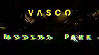 Vasco Rossi live 01/07/2017 Modena Park