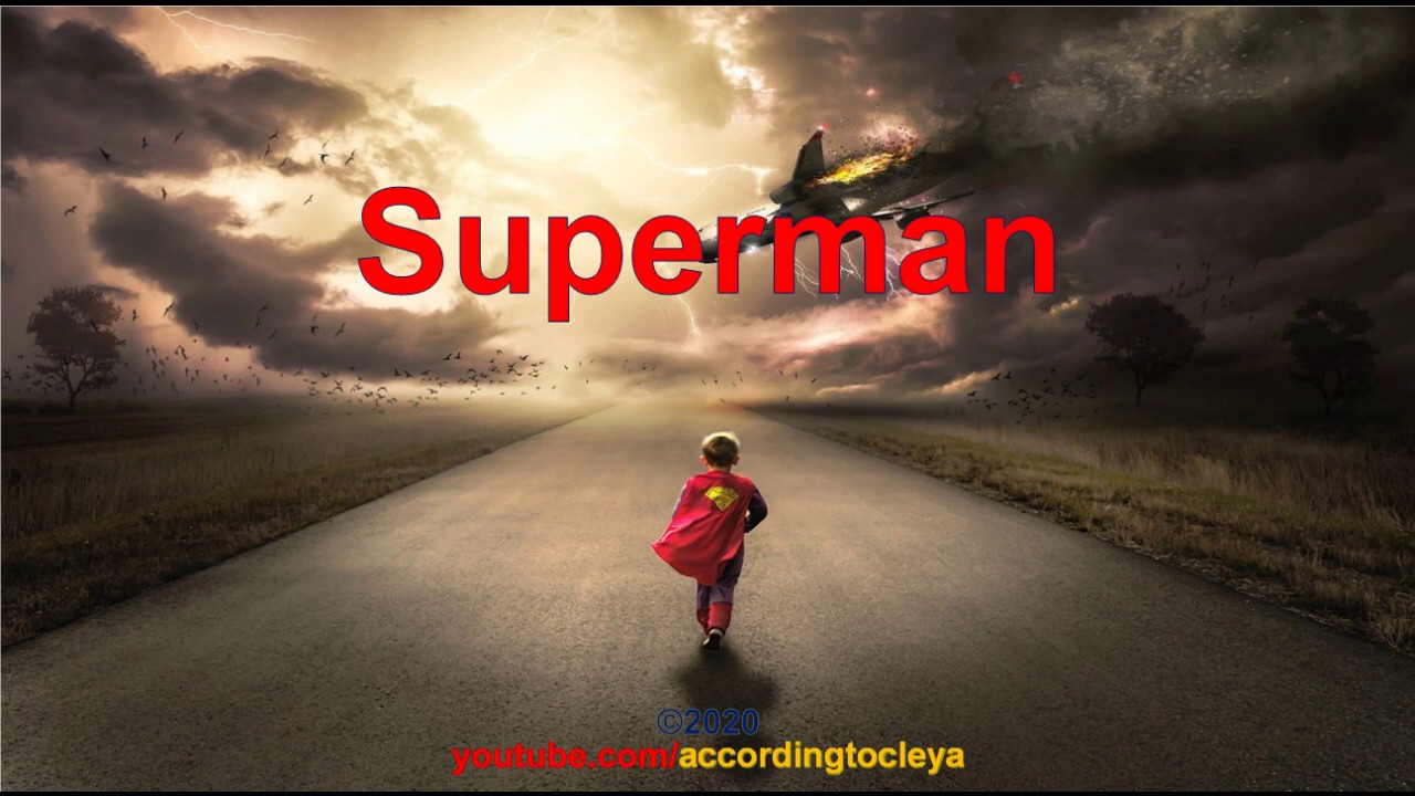 Superman pronunciation according to Cleya