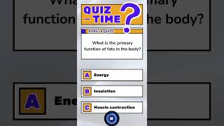 Quiz Alert:Can You Name the Primary Function of Fats /Fat Facts: Unlocking the Mystery of Body Fats!