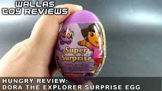 Hungry Toy Review -  DORA THE EXPLORER Surprise Egg