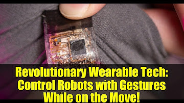 Revolutionary Wearable Tech: Control Robots with Gestures While on the Move!
