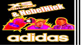 XS Project + Nebelniek-Adidas-Earrape