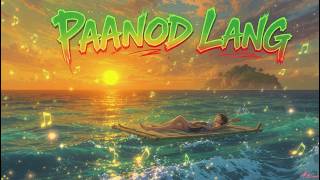 Paanod Lang (Chill Reggae Version)