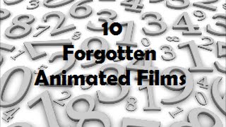 10 Forgotten Animated Films