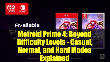 Metroid Prime 4: Beyond Difficulty Levels - Casual, Normal, and Hard Modes Explained