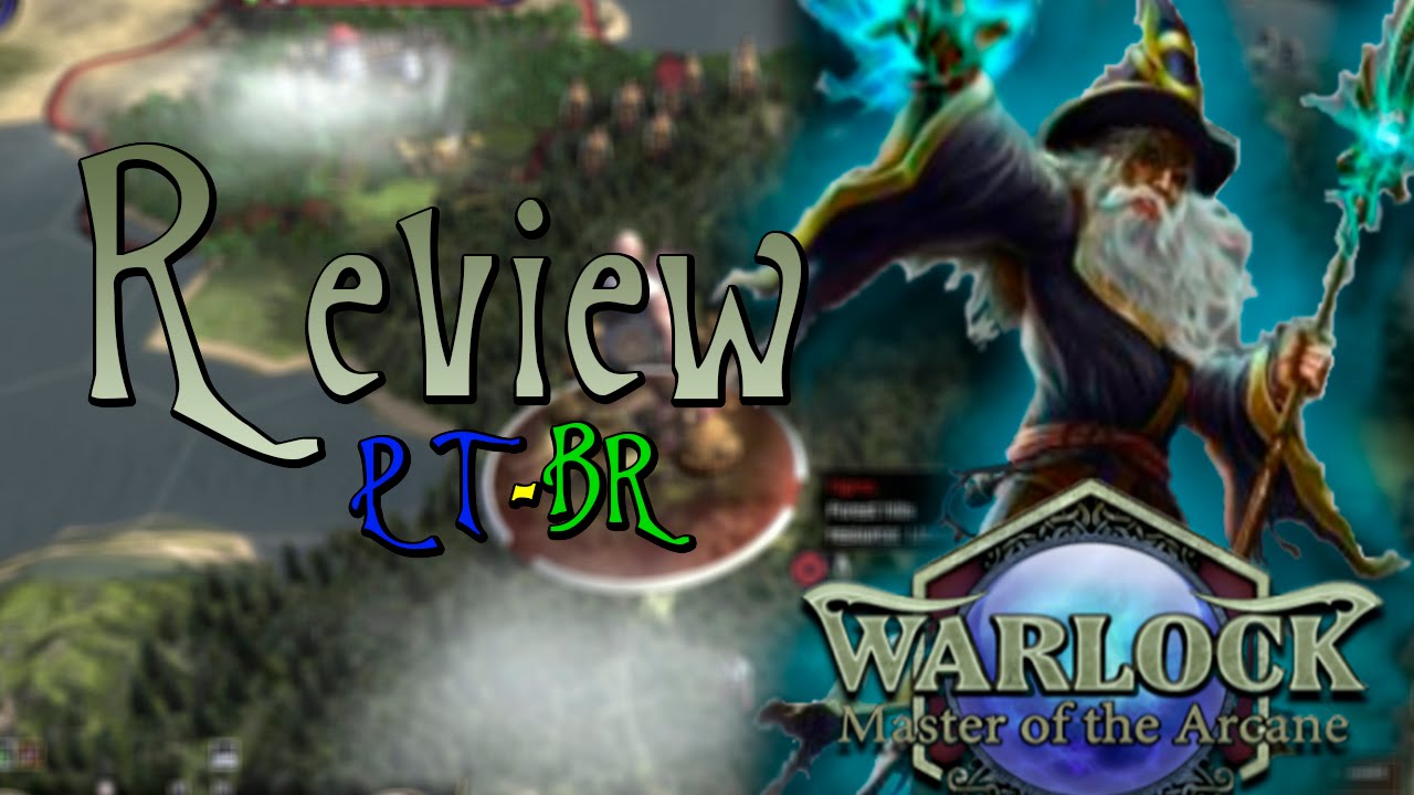 Gameplay Review: Warlock - Master of the Arcane (Primeiras Impressões ...