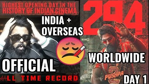 PUSHPA 2 WORLDWIDE OFFICIAL BOX OFFICE COLLECTION DAY 1 | ALLU ARJUN | AAMIR ANSARI