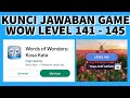 Kunci jawaban wow level 141 142 143 144 145