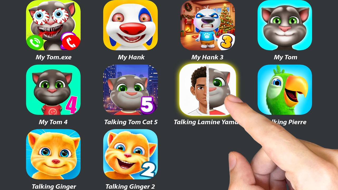 My Talking Tom,My Talking Hank,Talking Lamine Yamal,Talking Pierre,My Hank 3,My Tom 4,Talking Ginger