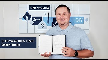 Batching Tasks: The Ultimate Productivity Hack You NEED to Know