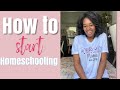 How to Start Homeschooling 2020-2021 | Homeschooling for Beginners